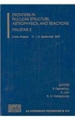 Frontiers in Nuclear Structure, Astrophysics and Reactions: Finustar 2(English, Hardcover, unknown)