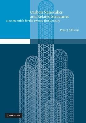 Carbon Nanotubes and Related Structures(English, Paperback, Harris Peter J. F.)