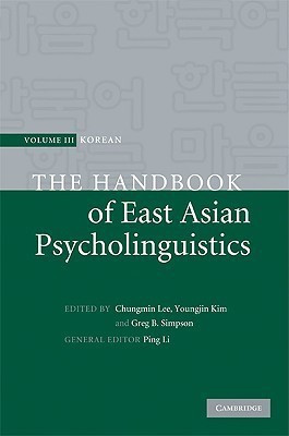 The Handbook of East Asian Psycholinguistics: Volume 3, Korean(English, Hardcover, unknown)