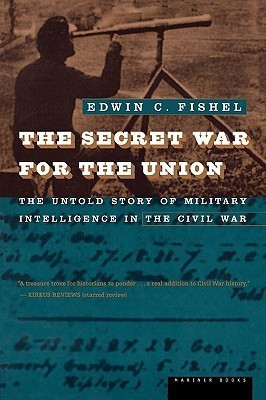 Secret War for the Union(English, Paperback, Fishel Edwin C.)