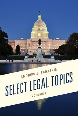 Select Legal Topics(English, Paperback, Schatkin Andrew J.)