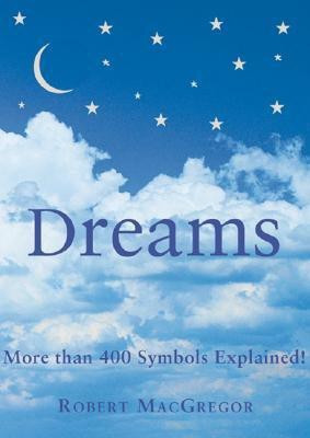 Dreams(English, Paperback, MacGregor Rob)