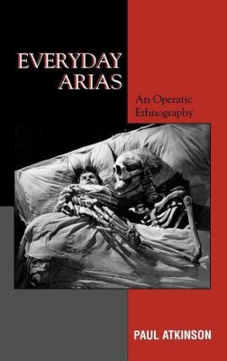 Everyday Arias(English, Hardcover, Atkinson Paul)