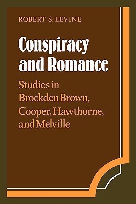 Conspiracy and Romance(English, Paperback, Levine Robert S.)