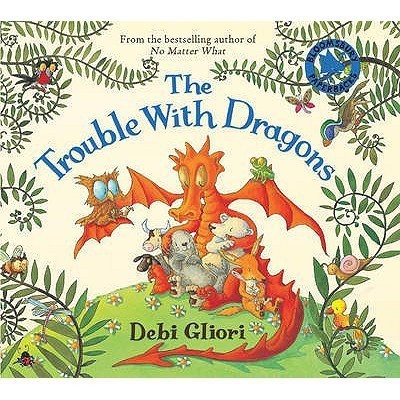 The Trouble With Dragons(English, Paperback, Gliori Debi)