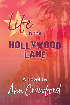 Life in the Hollywood Lane(English, Paperback, Crawford Ann)