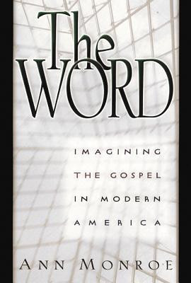 The Word(English, Hardcover, Monroe Ann)