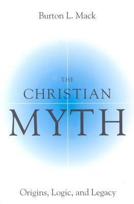 The Christian Myth(English, Paperback, Mack Burton)