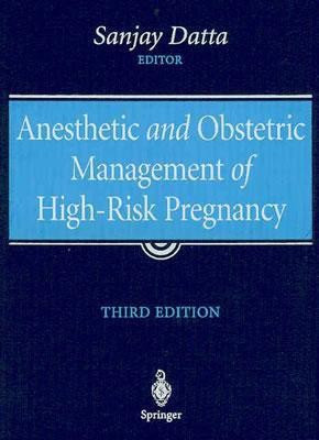 Anesthetic and Obstetric Management of High-Risk Pregnancy(English, Hardcover, unknown)