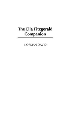 The Ella Fitzgerald Companion(English, Hardcover, David Norman)