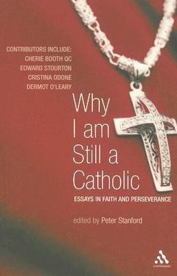 Why I Am Still a Catholic(English, Paperback, unknown)