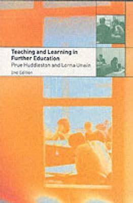 Teaching and Learning in Further Education(English, Paperback, Huddleston Prue)
