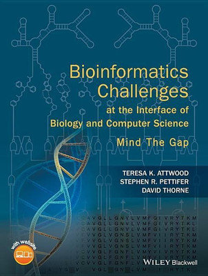 Bioinformatics Challenges at the Interface of Biology and Computer Science(English, Paperback, Attwood Teresa K.)