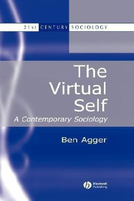 The Virtual Self(English, Hardcover, Agger Ben)