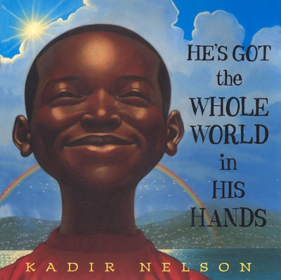 He's Got the Whole World in His Hands(English, Hardcover, Nelson Kadir)