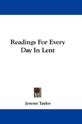 Readings For Every Day In Lent(English, Paperback, Taylor Jeremy Professor)