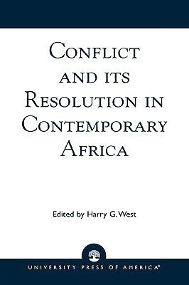 Conflict and its Resolution in Contemporary Africa(English, Paperback, West Harry G.)