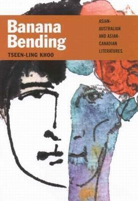 Banana Bending(English, Hardcover, Khoo Tseen-Ling)