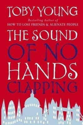 The Sound Of No Hands Clapping(English, Paperback, Young Toby)