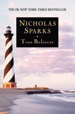 True Believer(English, Paperback, Sparks Nicholas)