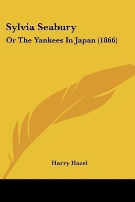 Sylvia Seabury(English, Paperback, Hazel Harry)
