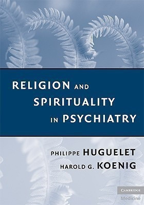 Religion and Spirituality in Psychiatry(English, Hardcover, Huguelet Philippe)
