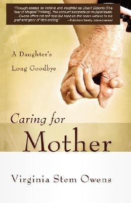 Caring for Mother(English, Paperback, Owens Virginia Stem)