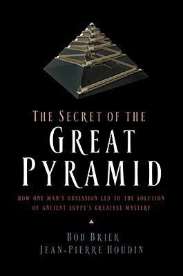 The Secret of the Great Pyramid(English, Hardcover, Brier Robert (Bob) M.)