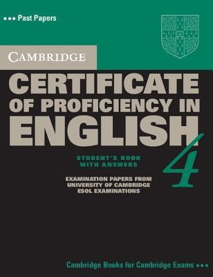 Cambridge Certificate of Proficiency in English 4 Student's Book with Answers(English, Paperback, Cambridge ESOL)