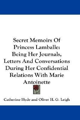 Secret Memoirs Of Princess Lamballe(English, Paperback, unknown)
