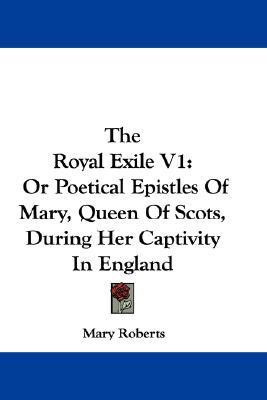 The Royal Exile V1(English, Paperback, Roberts Mary)