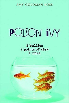 Poison Ivy(English, Paperback, Koss Amy Goldman)