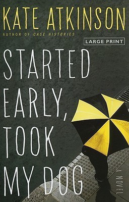 Started Early, Took My Dog(English, Paperback, Atkinson Kate)