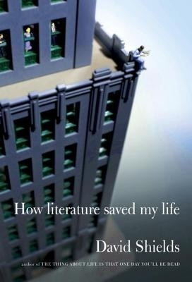 How Literature Saved My Life(English, Electronic book text, Shields David)