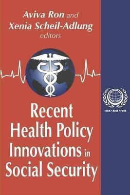 Recent Health Policy Innovations in Social Security(English, Paperback, unknown)