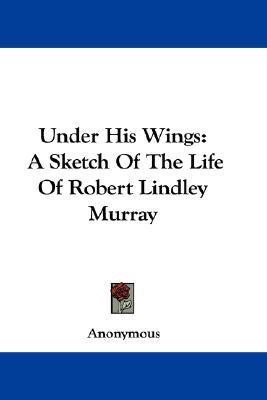 Under His Wings(English, Paperback, Anonymous)
