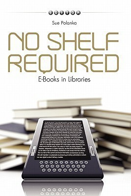 No Shelf Required(English, Paperback, unknown)