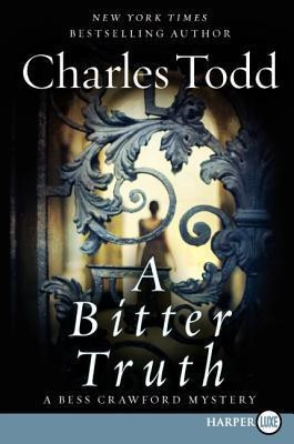 A Bitter Truth Large Print(English, Paperback, Todd Charles)