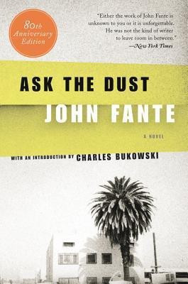 Ask the Dust(English, Paperback, Fante John)