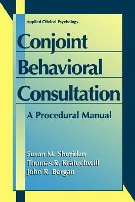 Conjoint Behavioral Consultation(English, Paperback, Sheridan Susan M.)