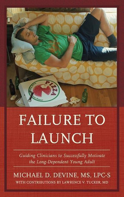 Failure to Launch(English, Hardcover, DeVine Michael private practice)