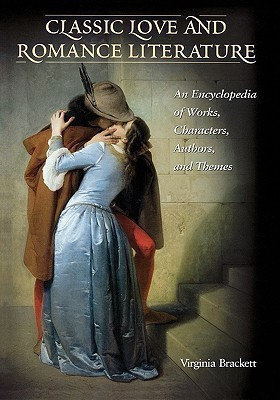 Classic Love and Romance Literature(English, Hardcover, Roberts-Brackett Virginia)
