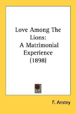 Love Among The Lions(English, Paperback, Anstey F)
