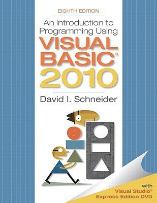 Introduction to Programming Using Visual Basic 2010(English, Mixed media product, Schneider David I.)