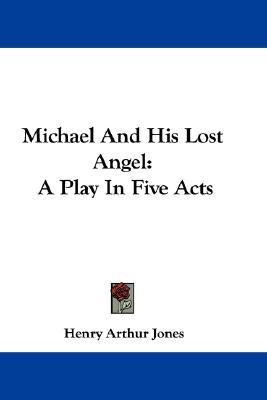 Michael And His Lost Angel(English, Paperback, Jones Henry Arthur)