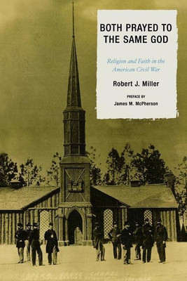 Both Prayed to the Same God(English, Paperback, Miller Robert J.)