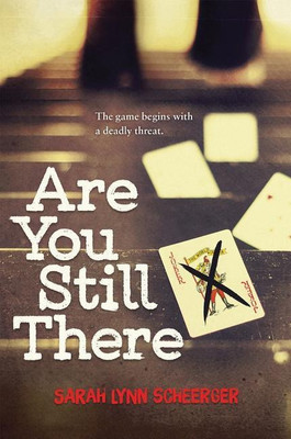 Are You Still There(English, Paperback, Scheerger Sarah)