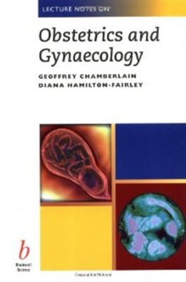 Lecture Notes on Obstetrics and Gynaecology(English, Paperback, Chamberlain Geoffrey)