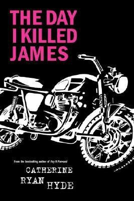 The Day I Killed James(English, Hardcover, Hyde Catherine Ryan)