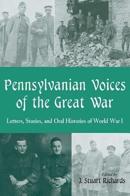 Pennsylvanian Voices of the Great War(English, Paperback, unknown)